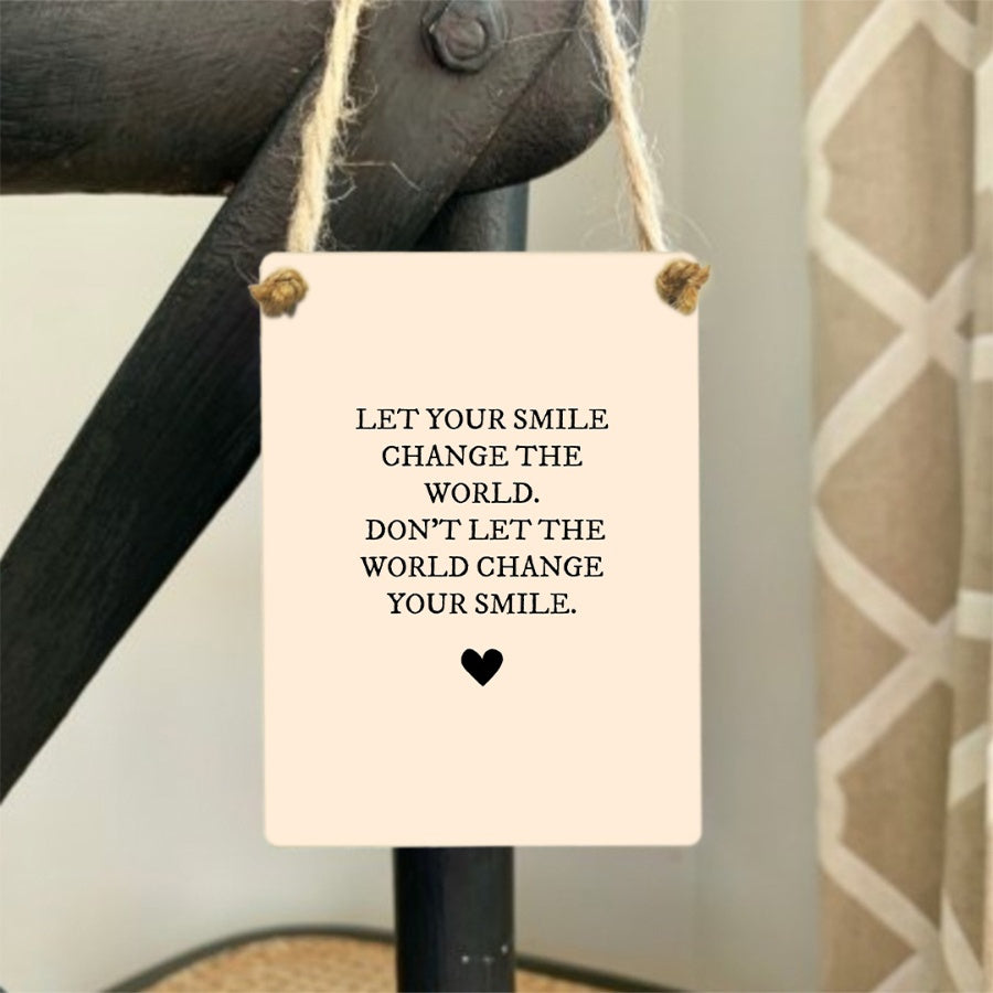 Let Your Smile Mini Metal Sign
