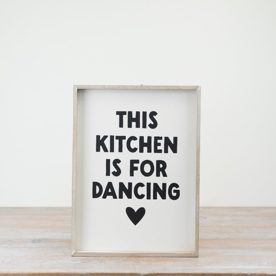 This Kitchen Is For Dancing Sign